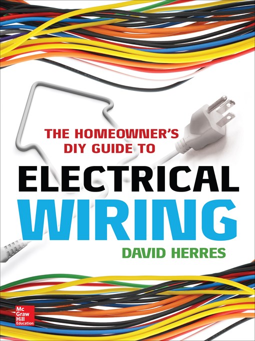 Title details for The Homeowner's DIY Guide to Electrical Wiring by David Herres - Wait list
